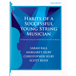 Habits of a Successful Young String Musician Cello Book 1