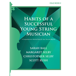 Habits of a Successful Young String Musician Cello Book 2