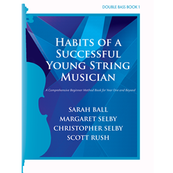 Habits of a Successful Young String Musician Bass Book 1