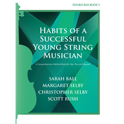 Habits of a Successful Young String Musician Bass Book 2