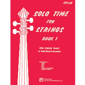 Solo Time for Strings Cello Book 1