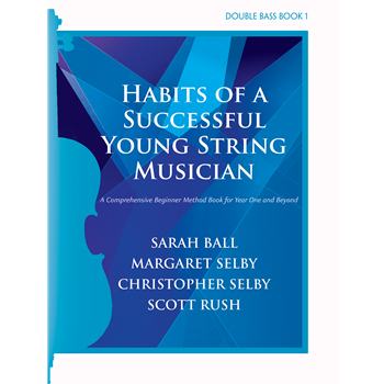 Habits of a Successful Young String Musician Bass Book 1