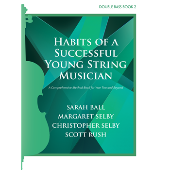 Habits of a Successful Young String Musician Bass Book 2